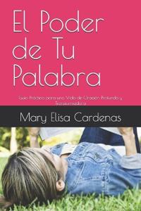 El Poder de Tu Palabra