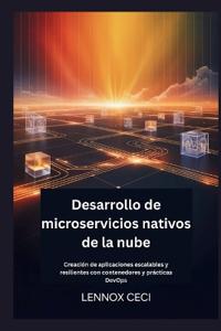 Desarrollo de microservicios nativos de la nube