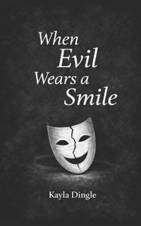 When Evil Wears A Smile