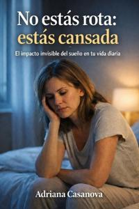 No estás rota