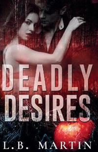 Deadly Desires