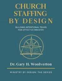 Church Staffing By Design
