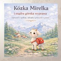 Kózka Mirelka i Mądra Górska Wyprawa