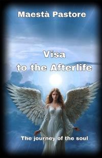 Visa to the Afterlife