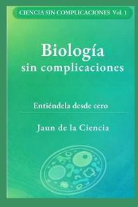 Biología sin complicaciones