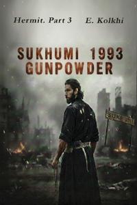 Sukhumi 1993 Gunpowder