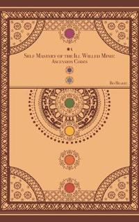Self Mastery Of The Ill Willed Mind