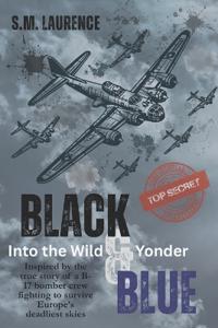 Into the Wild Black and Blue Yonder