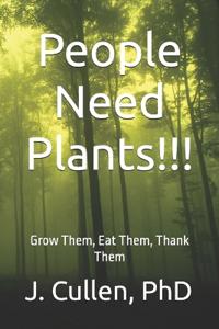 People Need Plants!!!