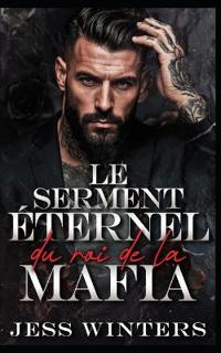 Le serment éternel du roi de la mafia