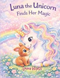 Luna The Unicorn Finds Her Magic