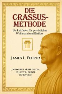 Die Crassus-Methode