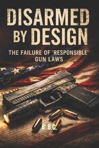 Disarmed by Design