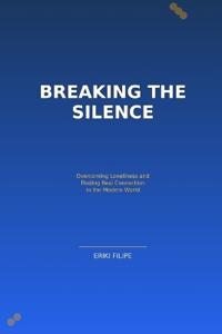 Breaking the Silence