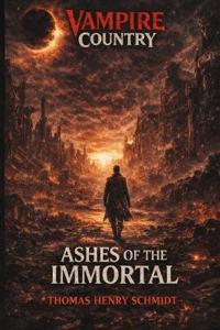 Vampire Country Ashes of The Immortal