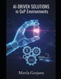 AI-Driven Solutions in GxP Environments