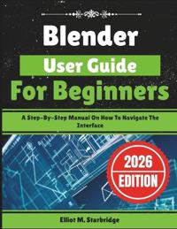 Blender User Guide For Beginners