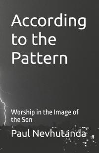According to the Pattern