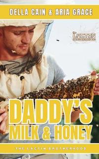 Daddy's Milk & Honey