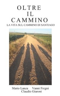 Oltre il Cammino