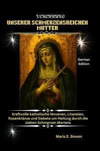 Verehrung Unserer Schmerzensreichen Mutter