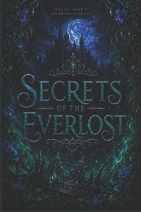 Secrets of The Everlost
