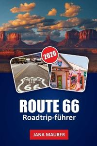 Route 66 Roadtrip- Führer 2026