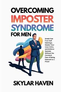 Overcoming Imposter Syndrome for Men