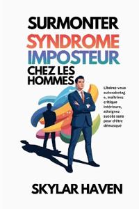 Surmonter syndrome imposteur chez les hommes