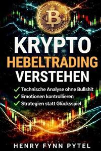 Krypto Hebeltrading verstehen