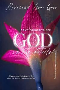 Don't Forget to See God in the Details