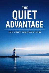 The Quiet Advantage