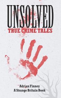 Unsolved True Crime Tales