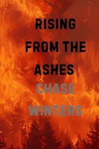 Rising from the Ashes