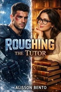 Roughing the Tutor