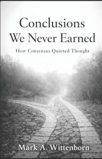 Conclusions We Never Earned