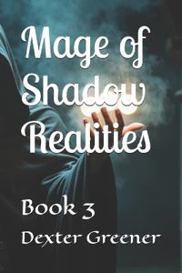 Mage of Shadow Realities