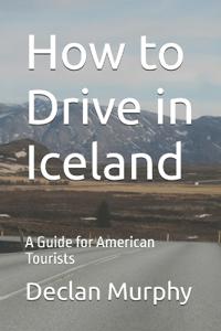How to Drive in Iceland