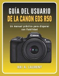 Guía del usuario de la Canon EOS R50