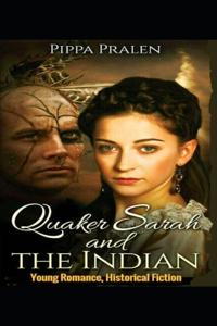 Quaker Sarah and the Indian