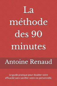 La méthode des 90 minutes