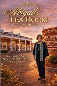 Abigail's Tea Room Memoir