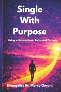 Single With Purpose