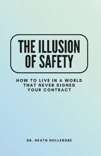 The Illusion Of Safety