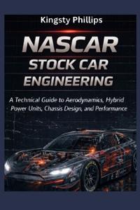 NASCAR Stock Car Engineering