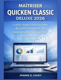 Maîtriser Quicken Classic Deluxe 2026