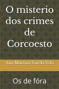 O misterio dos crimes de Corcoesto