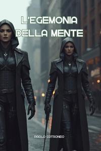 L'egemonia della Mente