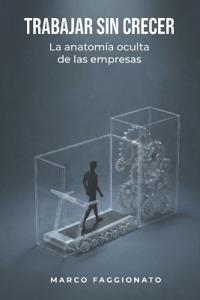 Trabajar Sin Crecer