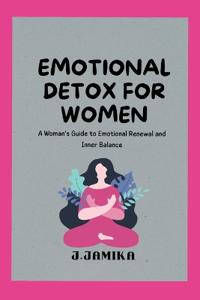 Emotional Detox for Women
